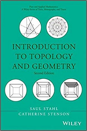 Topology and Geometry (2nd Edition) by Saul Stahl, Catherine Stenson